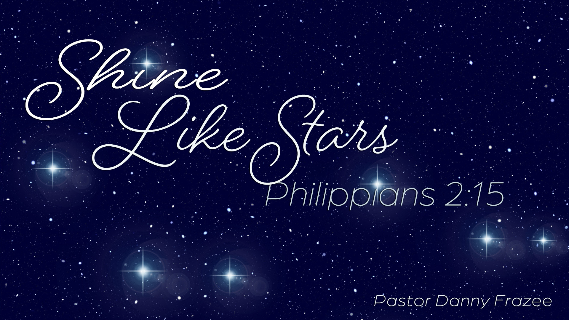 Shine Like Stars - Philippians 2:15